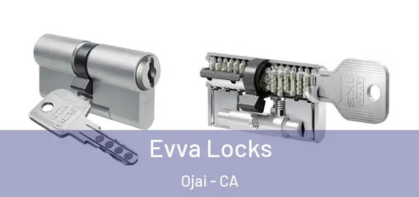  Evva Locks Ojai - CA